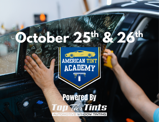 Window Tint Course 2025 October 25th & 26th - Deposit -$500